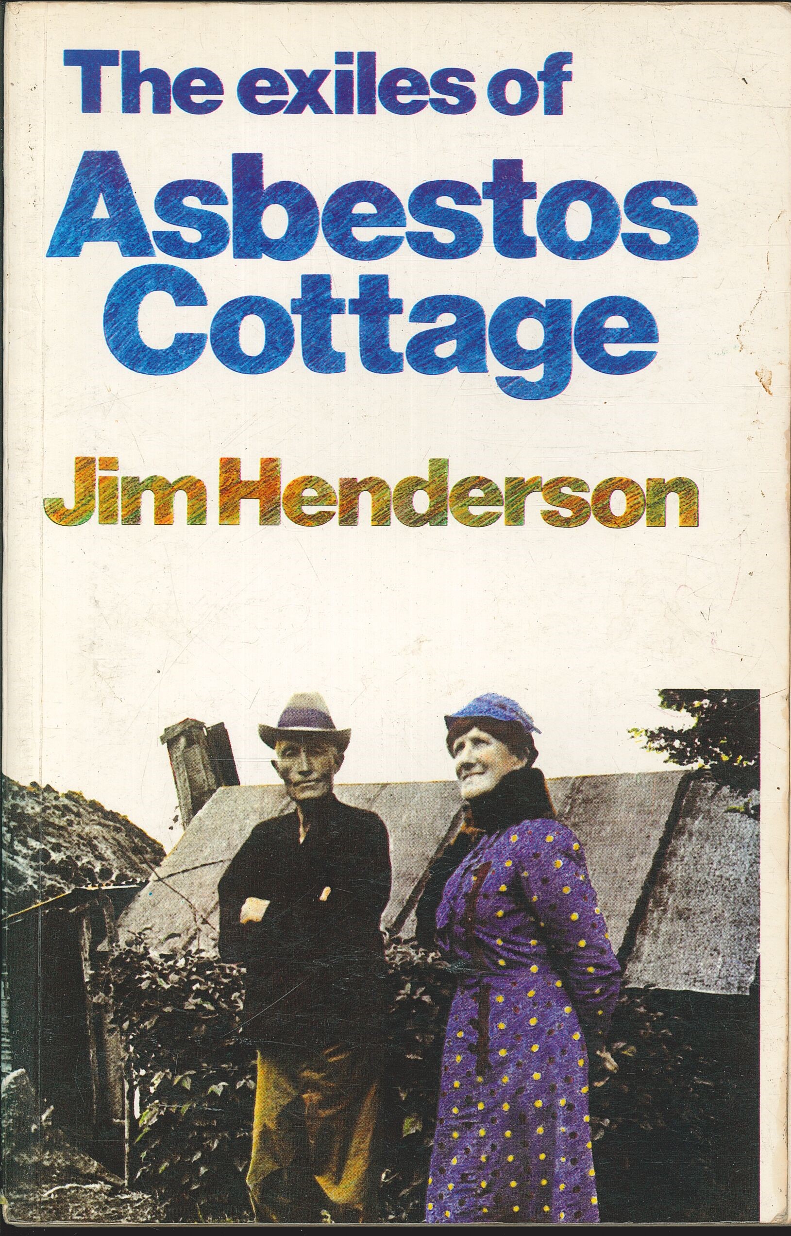 TheExilesOfAsbestosCottage Jim Henderson Original